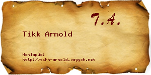 Tikk Arnold névjegykártya
